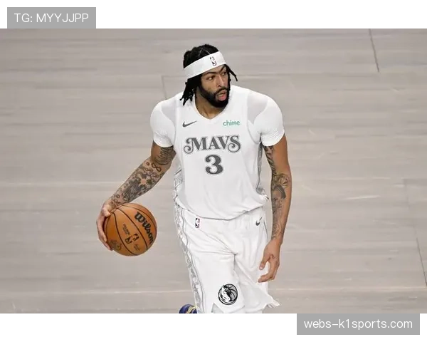 独行侠清空薪资送走浓眉 彻底转向年轻资产积累模式